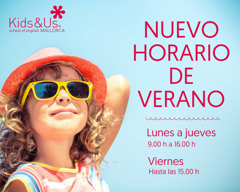 Horario de verano- centros Kids&Us Mallorca